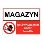 MAGAZYN -  NIEUPOWAŻNIONYM WSTĘP..., ZNAK ŁĄCZONY, płyta PVC 2 mm z dziurkami, 210x148 mm