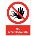 NIE WYCHYLAĆ SIĘ! - znak BHP, płyta PVC A4, 0,5 mm 