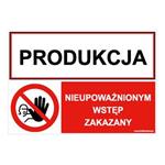 PRODUKCJA -  NIEUPOWAŻNIONYM WSTĘP..., ZNAK ŁĄCZONY, płyta PVC 2 mm z dziurkami, 297 x 210 mm