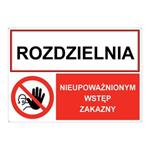ROZDZIELNIA -  NIEUPOWAŻNIONYM WSTĘP..., ZNAK ŁĄCZONY, płyta PVC 2 mm z dziurkami, 210x148 mm