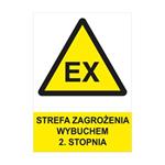 STREFA ZAGROŻENIA WYBUCHEM 2. STOPNIA - znak BHP, naklejka A4