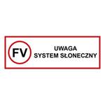 UWAGA - system słoneczny  - znak BHP, płyta PVC 2 mm 300 x 100 mm